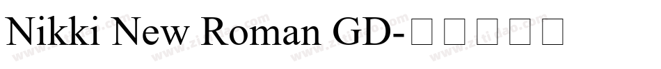 Nikki New Roman GD字体转换